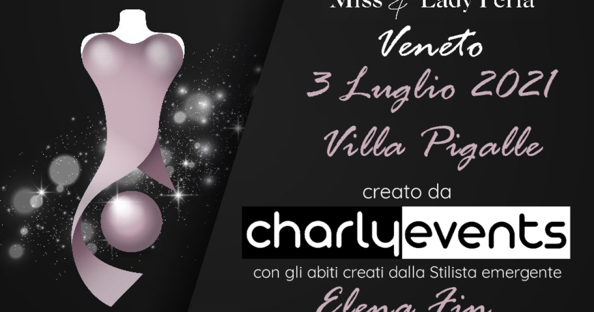 Elena Fin, la nostra Stilista, e Charly Events, con Miss Perla Veneto a Villa Pigalle